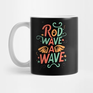 Rod Wave a Wave Mug